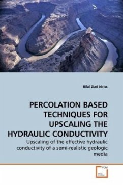 PERCOLATION BASED TECHNIQUES FOR UPSCALING THE HYDRAULIC CONDUCTIVITY - Idriss, Bilal Z.