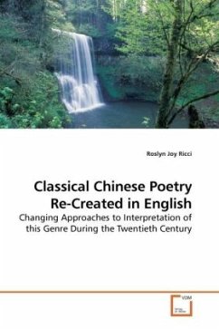 Classical Chinese Poetry Re-Created in English - Ricci, Roslyn Joy