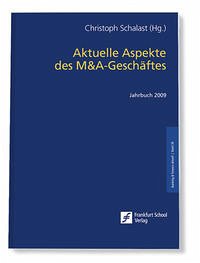 Aktuelle Aspekte des M&A-Geschäftes - Schalast, Christoph
