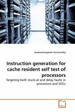 Instruction generation for cache resident self test of processors - Gurumurthy, Sankaranarayanan