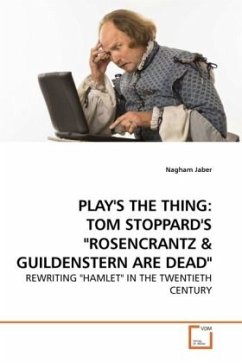 PLAY'S THE THING: TOM STOPPARD'S 