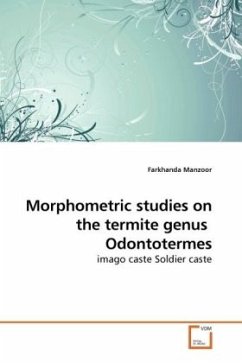Morphometric studies on the termite genus Odontotermes - Manzoor, Farkhanda