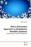 Africa University's Approach to Zimbabwe's HIV/AIDS Epidemic