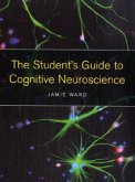 The Student's Guide to Cognitive Neuroscience