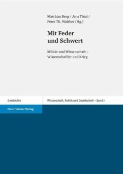 Mit Feder und Schwert - Berg, Matthias; Thiel, Jens; Walther, Peter Th.