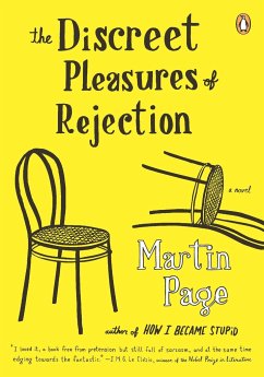 The Discreet Pleasures of Rejection - Page, Martin