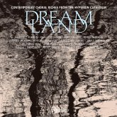 Dreamland-Contemporary Choral Riches