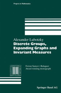 Discrete Groups, Expanding Graphs and Invariant Measures - Lubotzky, Alex