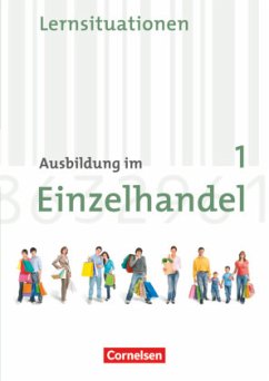 Ausbildung im Einzelhandel - Allgemeine Ausgabe - 1. Ausbildungsjahr / Ausbildung im Einzelhandel, Allgemeine Ausgabe, Neubearbeitung 1