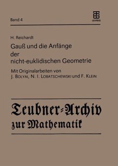 Gauß und die Anfänge der nicht-euklidischen Geometrie - Reichardt, H.