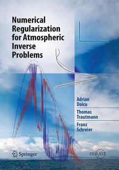 Numerical Regularization for Atmospheric Inverse Problems - Doicu, Adrian;Trautmann, Thomas;Schreier, Franz