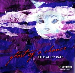 Ghost Of A Chance - Yale Alley Cats