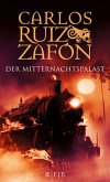 Der Mitternachtspalast. : Roman Der Mitternachtspalast. : Roman