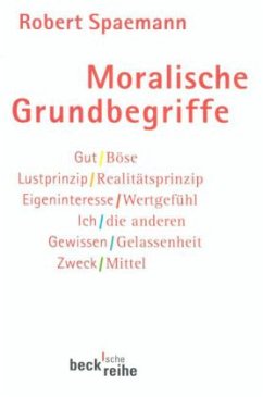 Moralische Grundbegriffe - Spaemann, Robert