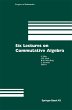 Six Lectures on Commutative Algebra - Bild 1