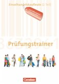 Prüfungstrainer Einzelhandelskaufleute (2. Teil) / Ausbildung im Einzelhandel, Allgemeine Ausgabe und Bayern, Neubearbeitung