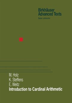 Introduction to Cardinal Arithmetic - Holz, Michael;Steffens, Karsten;Weitz, E.