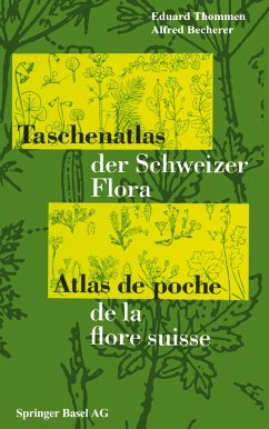 Taschenatlas der Schweizer Flora Atlas de poche de la flore suisse - Thommen, Eduard; Becherer, Alfred