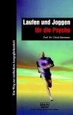 Laufen und Joggen für die Psyche