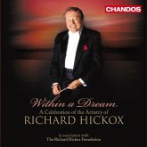 Within A Dream-A Celebration Of Richard Hickox