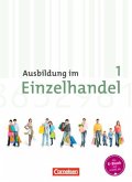 1. Ausbildungsjahr, Fachkunde / Ausbildung im Einzelhandel, Allgemeine Ausgabe, Neubearbeitung 1