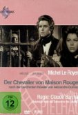 Der Chevalier von Maison Rouge