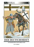 Der Deutschorden / Heere & Waffen Bd.6