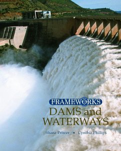 Dams and Waterways - Phillips, Cynthia; Priwer, Shana