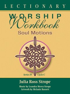 LECTIONARY WORSHIP WORKBOOK, SERIES IV, CYCLE C - Strope, Julia Ross