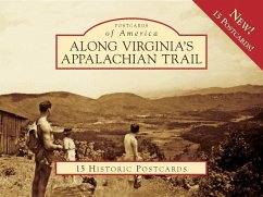 Along Virginia's Appalachian Trail - Adkins, Leonard M.; Appalachian Trail Conservancy