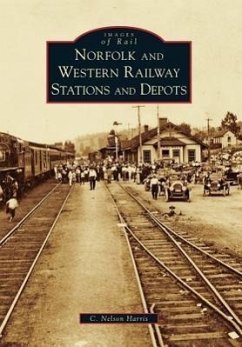 Norfolk and Western Railway Stations and Depots - Harris, C. Nelson