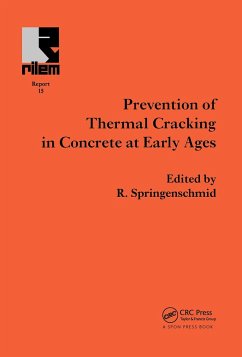 Prevention of Thermal Cracking in Concrete at Early Ages - Springenschmid, R.