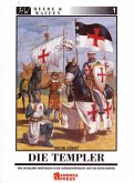 Die Templer / Heere & Waffen Bd.1