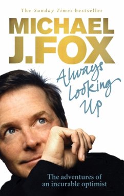 Always Looking Up - Fox, Michael J.