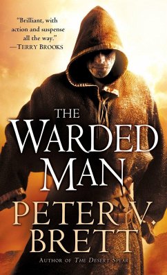The Warded Man: Book One of the Demon Cycle - Brett, Peter V.