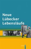 Neue Lübecker Lebensläufe