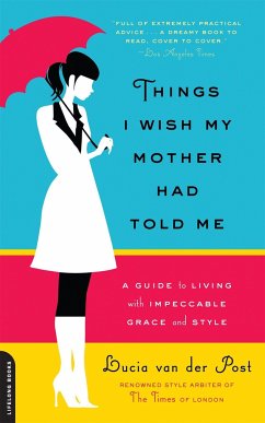 Things I Wish My Mother Had Told Me - Post, Lucia Van Der