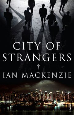 City of Strangers - MacKenzie, Ian