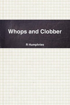 Whops and Clobber - Humphries, R.