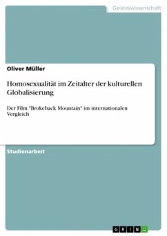 Homosexualität im Zeitalter der kulturellen Globalisierung Homosexualität im Zeitalter der kulturellen Globalisierung