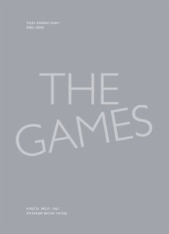 Cover THE GAMES 2000-2009 felix stephan huber