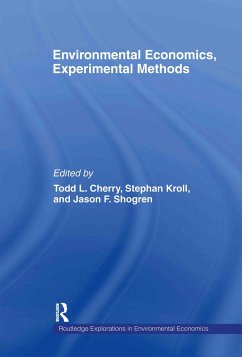 Environmental Economics, Experimental Methods - Cherry, Todd L; Kroll, Stephan; Shogren, Jason F