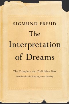 The Interpretation of Dreams - Freud, Sigmund