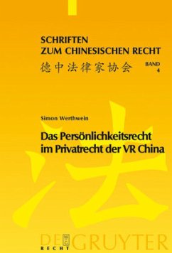 Das Persönlichkeitsrecht im Privatrecht der VR China - Werthwein, Simon