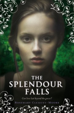 The Splendour Falls. Rosemary Clement-Moore - Clement-Moore, Rosemary