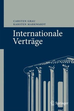 Internationale Verträge - Grau, Carsten;Markwardt, Karsten