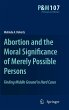Abortion and the Moral Significance of... - Bild 1