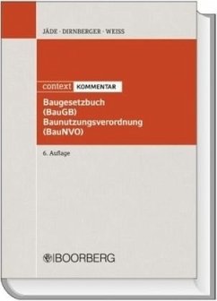 Baugesetzbuch (BauGB), Baunutzungsverordnung (BauNVG), Kommentar - Jäde, Henning; Dirnberger, Franz; Weiß, Josef