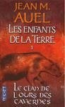Le Clan de L'Ours Des Cavernes - Auel, Jean M.