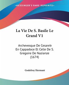 La Vie De S. Basile Le Grand V1